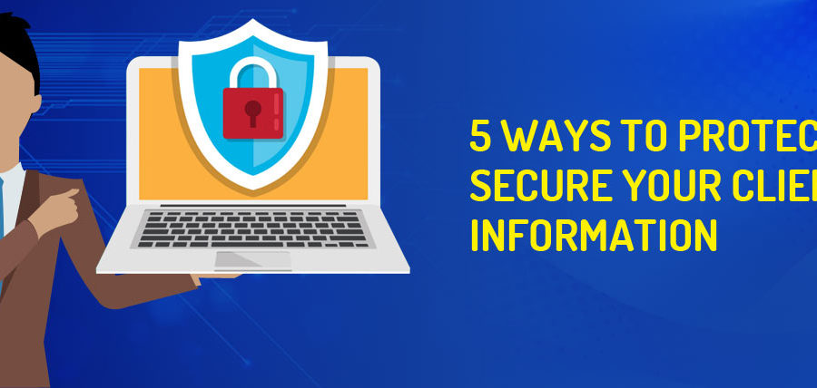 Protect-&-Secure-Your-Clients-Information